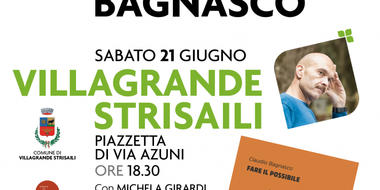 Claudio Bagnasco presenterà il suo nuovo libro “Fare il possibile” (TerraRossa), a Villagrande Strisaili sabato 21 giugno