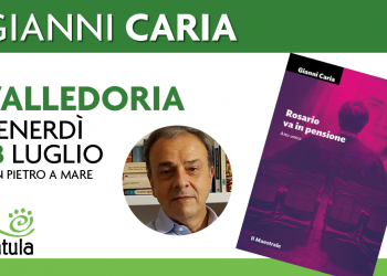 Venerdì 18 luglio, il magistrato e scrittore Gianni Caria presenta a Valledoria la sua nuova opera