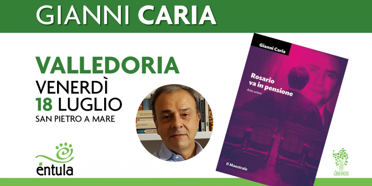 Venerdì 18 luglio, il magistrato e scrittore Gianni Caria presenta a Valledoria la sua nuova opera