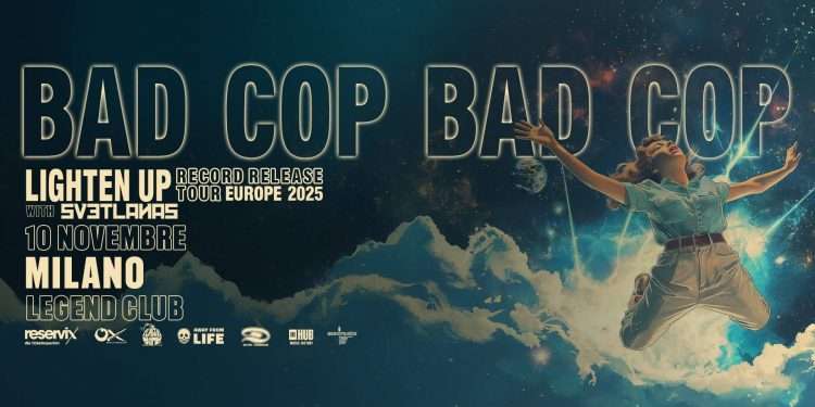 Bad Cop Bad Cop in concerto a Milano con il tour del nuovo album