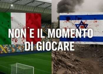 Annullare la partita Italia-Israele a Udine