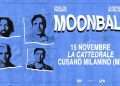 Moonball in arrivo a Milano