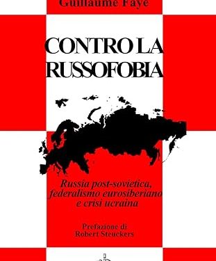 Contro la russofobia, esce il libro di Guillaume Faye