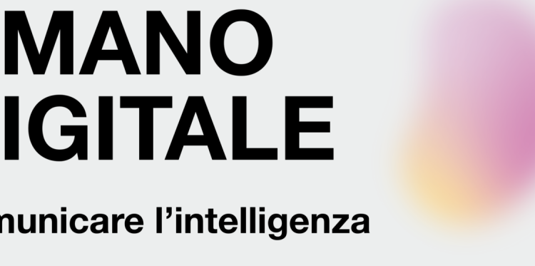 Il 2 ottobre l’evento “Umano Digitale” a Palazzo Wedekind