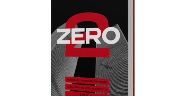 Zero2: le pistole fumanti che dimostrano che la versione ufficiale sull’11/9 è un falso