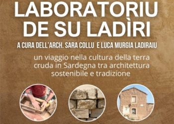 La festa del Borgo di Sanluri ospita il Laboratoriu de su Ladiri tra terra, tradizione e architettura sostenibile