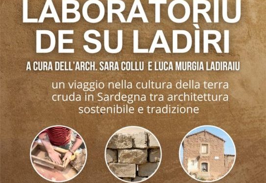 La festa del Borgo di Sanluri ospita il Laboratoriu de su Ladiri tra terra, tradizione e architettura sostenibile