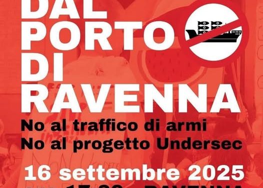Ravenna, il 16 settembre corteo contro il traffico di armi verso Israele