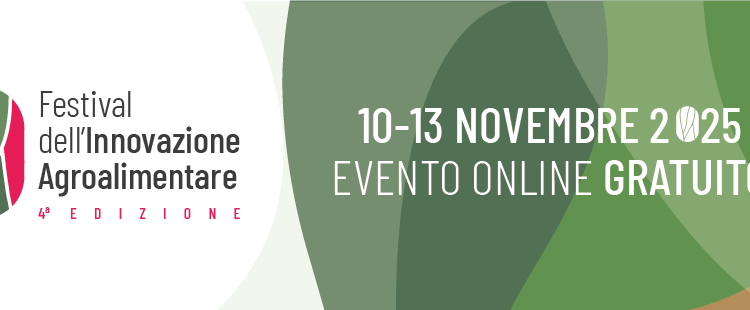 Festival dell’Innovazione Agroalimentare: in arrivo la quarta edizione
