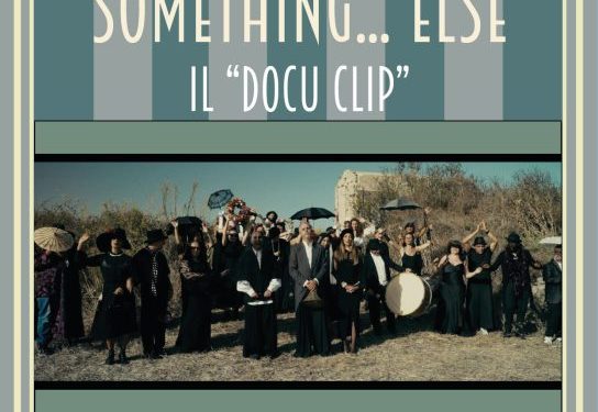 Mercoledì 29 ottobre al Nuovo Teatro Astra la presentazione del docu-clip di Manuel Attanasio “Something.. Else”
