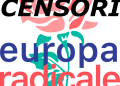 Europa Radicale prosegue la campagna “ridicola” di censura della libertà d’informazione