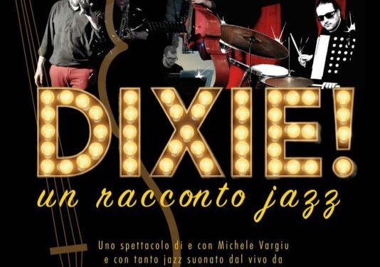 Il 18 novembre a Sassari lo spettacolo Dixie! Un racconto Jazz