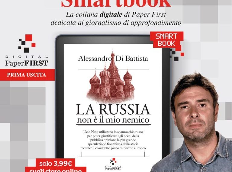 Di Battista pubblica il libro “La Russia non è il mio nemico”