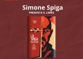 “La Spiga nell’Occhio”, presentazione del libro di Simone Spiga alla Mondadori dei Mulini