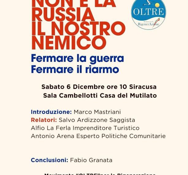 Siracusa, il 6 dicembre convegno: “Non è la Russia il nostro nemico”