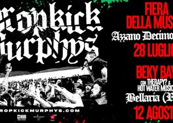 Dropkick Murphys annunciano due date estive in Italia