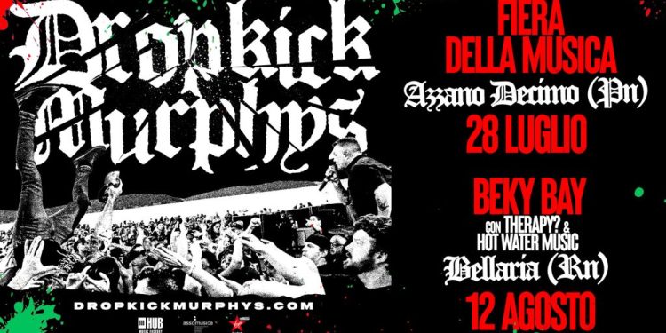 Dropkick Murphys annunciano due date estive in Italia