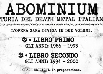“Abominium. Storia del death metal italiano” in uscita per Crash Edizioni