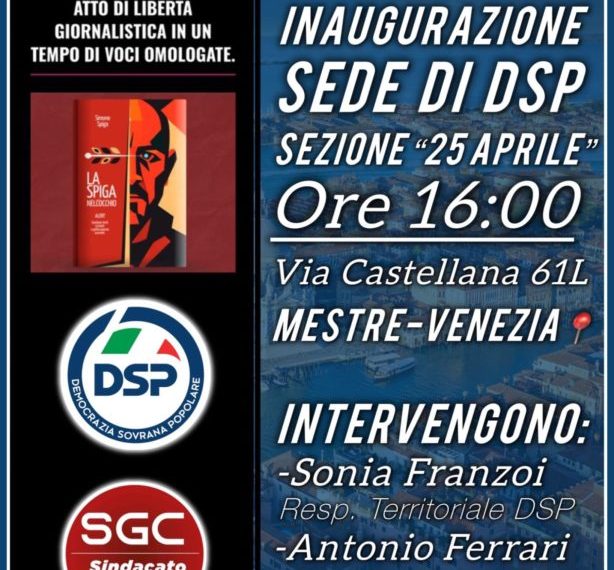 Mestre, inaugurazione della sede di Democrazia sovrana e popolare e presentazione del libro di Simone Spiga