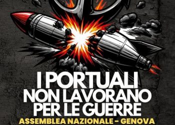 “I Portuali non lavorano per le Guerre”, assemblea nazionale dell’Usb