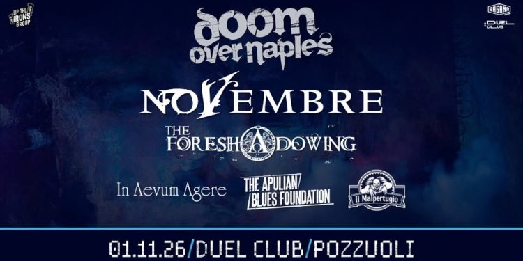 Doom Over Naples 2026: Novembre, The Foreshadowing e altri ospiti in concerto a Pozzuoli il 1 novembre 2026