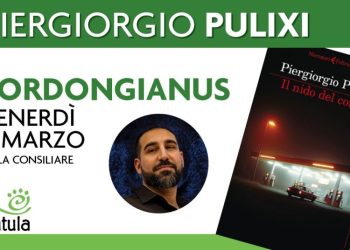 Venerdì 6 marzo, Piergiorgio Pulixi sarà nell’Aula consiliare di Fordongianus