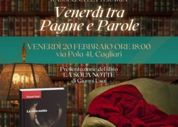 Prosegue la rassegna letteraria “Venerdì tra Pagine e Parole”: Gianni Usai presenta il suo libro
