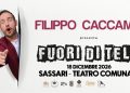 Filippo Caccamo il 18 dicembre a Sassari con il suo spettacolo “Fuori di tela”