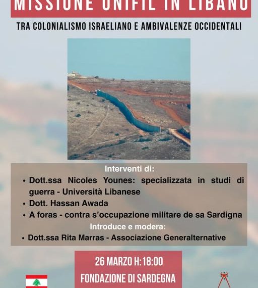 Missione Unifil: tra colonialismo israeliano e ambivalenze occidentali: convegno a Sassari