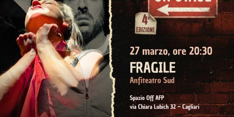 “Fragile, in scena nella rassegna On stage 2026 degli Artisti Fuori Posto