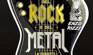 Heavy Bone. La grande storia del rock e del metal a fumetti