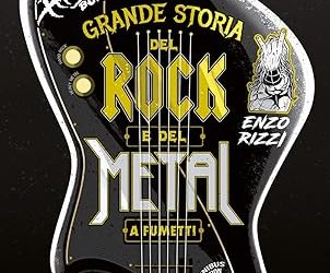 Heavy Bone. La grande storia del rock e del metal a fumetti