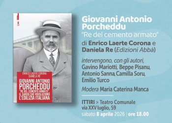 Il “Re del Cemento Armato” torna a casa: a Ittiri la presentazione del libro su Giovanni Antonio Porcheddu