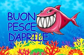 Pesce d’aprile, perchè si festeggia oggi e quali sono gli scherzi più famosi