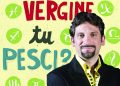 “io Vergine tu Pesci?” di e con Giuseppe Sorgi: il 22 maggio al Teatro Doglio di Cagliari