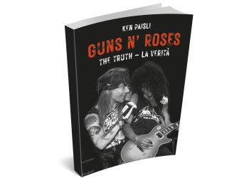 “Guns n’ Roses. La Verità”, la più completa biografia sui GN’R torna aggiornata in libreria