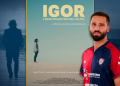 Igor. L’eroe romantico del calcio, proiezione speciale a Cagliari il 15 aprile