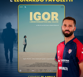 Igor. L’eroe romantico del calcio, proiezione speciale a Cagliari il 15 aprile