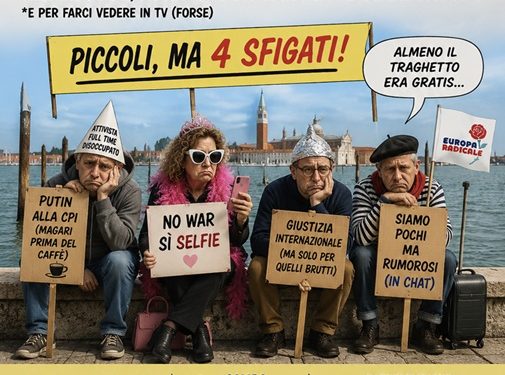 Europa Radicale e l’odio per i russi: a Venezia saranno 4 gatti in piazza