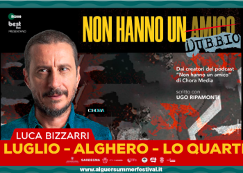 Luca Bizzarri porterà il suo spettacolo “Non hanno un amico_ dubbio” ad Alghero il 4 luglio