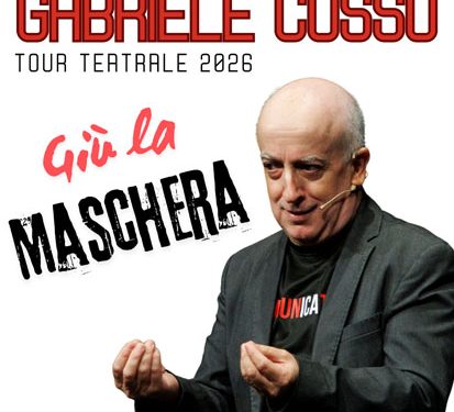 “Giù la maschera”, il nuovo spettacolo di Gabriele Cossu debutta al Teatro Comunale di Carbonia il 5 giugno