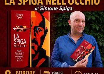 Prosegue il tour de “La Spiga nell’Occhio”: il libro che sfida il pensiero unico, presentazione a Borore il 19 giugno