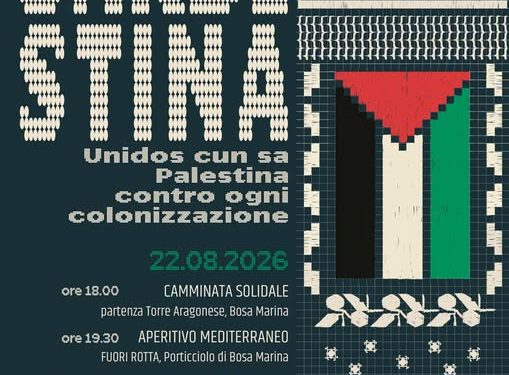 “Unidos cun sa Palestina contro ogni colonizzazione” manifestazione a Bosa Marina il 22 agosto