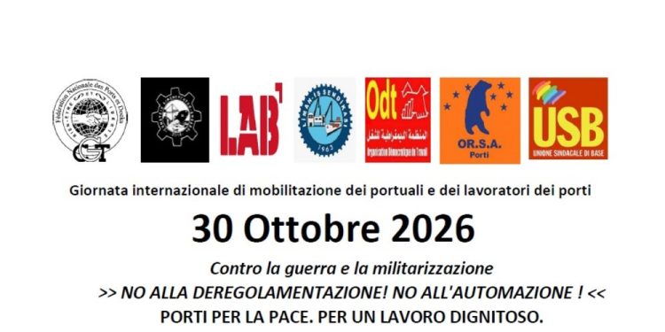 30 Ottobre 2026: Giornata internazionale di mobilitazione dei portuali e dei lavoratori dei porti contro la guerra