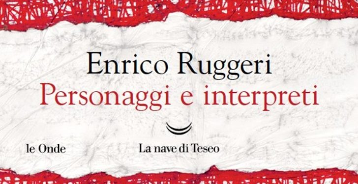 “Personaggi e interpreti”, il nuovo libro di Enrico Ruggeri, dal 20 ottobre