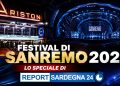 Festival di Sanremo 2027, lo speciale di Report Sardegna 24