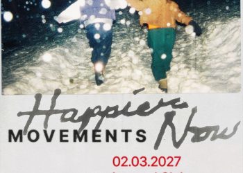 I Movements pubblicano il nuovo album e annunciano il live a Milano nel 2027
