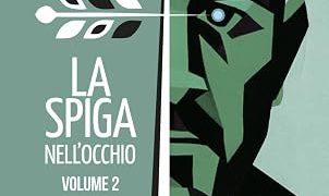 La voce che la censura non è riuscita a spegnere: esce “La Spiga Nell’occhio Volume 2” di Simone Spiga