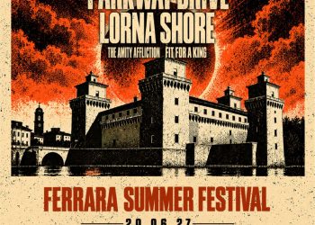 Parkway Drive e Lorna Shore: una data a giugno al Ferrara Summer Festival